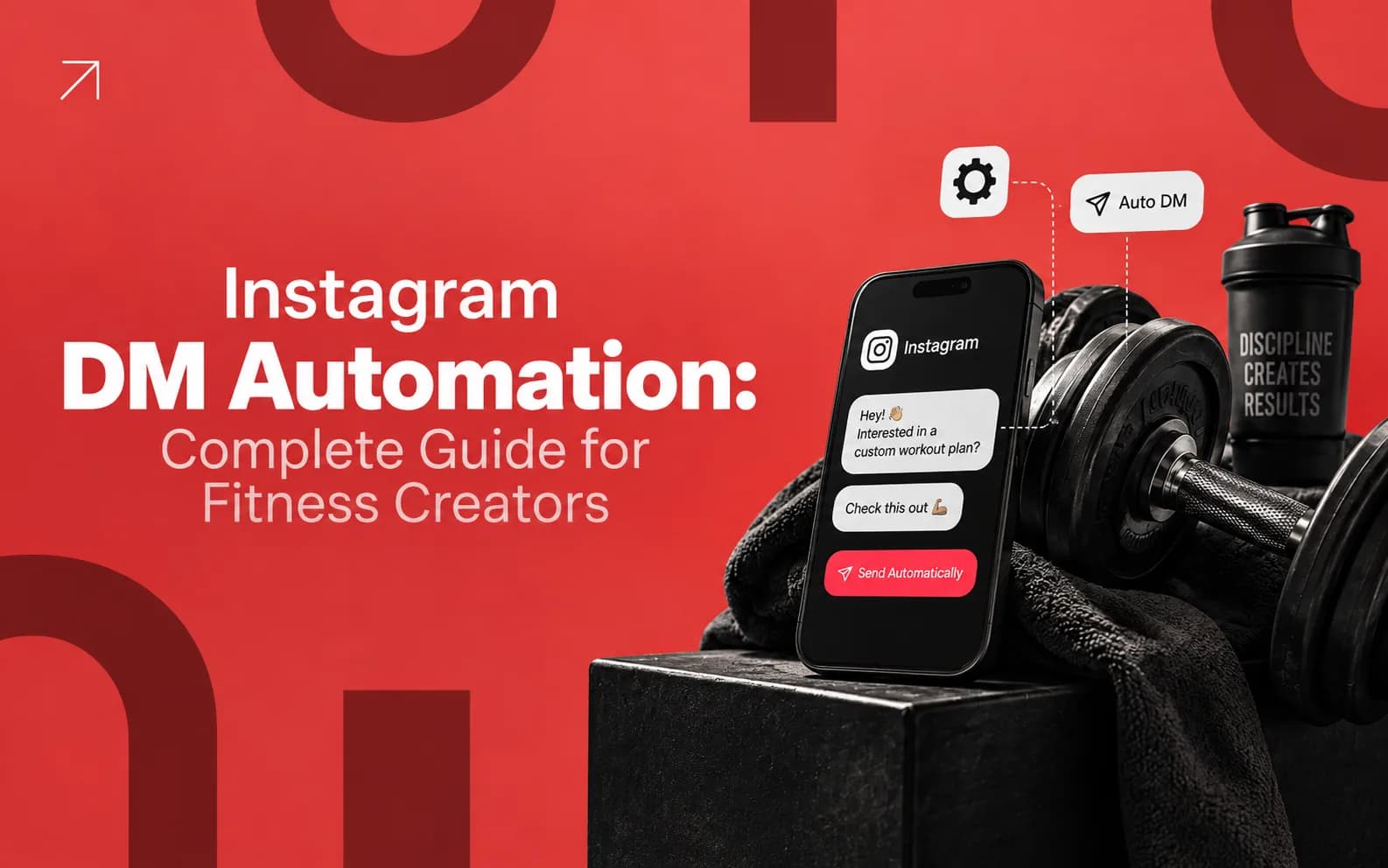Instagram DM Automation for Creators: Complete Guide to Growing Conversations and Saving Time