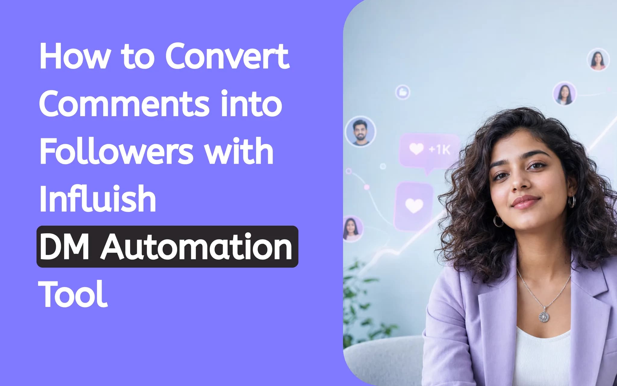 How to Convert Comments into Followers with Influish DM Automation Tool