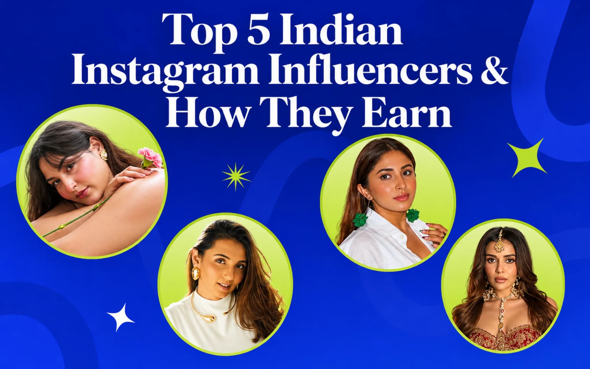 Top 5 Indian Instagram Influencers & How They Earn