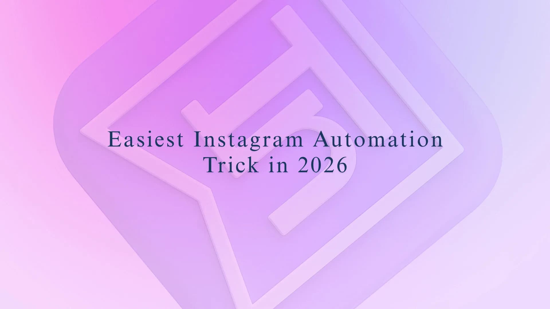 Easiest Instagram Automation Trick in 2026