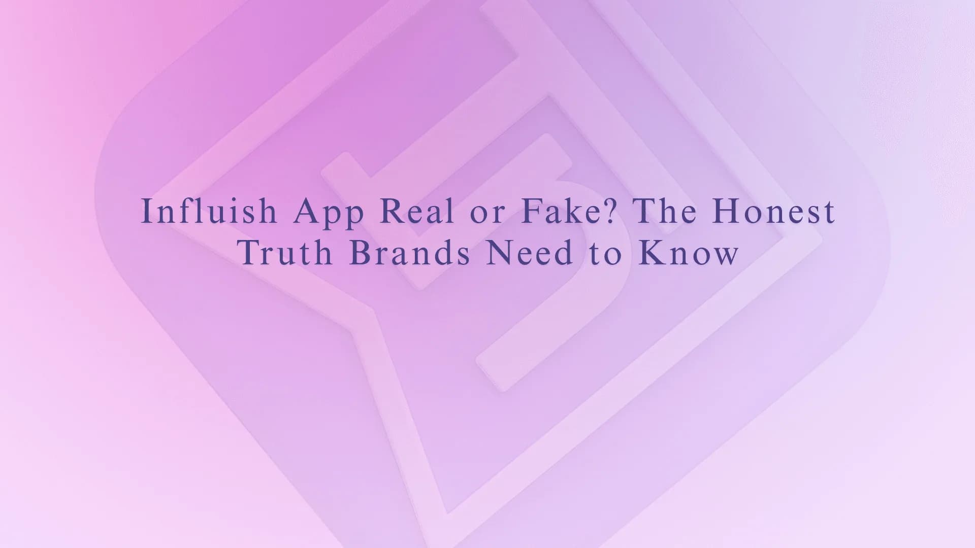 Influish App Real or Fake? The Honest Truth Brands Need to Know