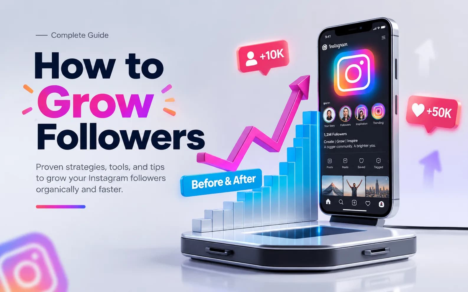 How to grow followers on Instagram: Complete Guide for Creators